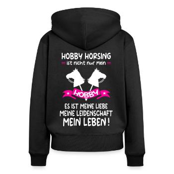 Hobby Horse Hobby Horsing Hobbyhorse Geschenk - Frauen Premium Bio Zip Hoodie - Schwarz - Hinten - Julia (174cm)