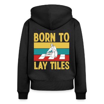 Frost Layers Born To Lay Tiles Floor Layers Tiles - Women's Premium Organic Zip Hoodie - black - Back - Julia (174cm)