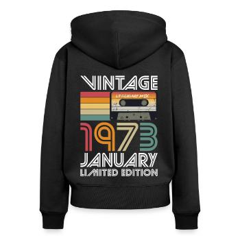 50th Birthday Vintage January 1973 Vintage 1973 - Women's Premium Organic Zip Hoodie - black - Back - Julia (174cm)