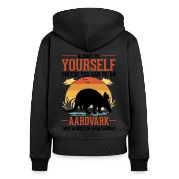 Always be yourself Aardvark Erdferkel - Frauen Premium Bio Zip Hoodie - Schwarz - Hinten - Julia (174cm)