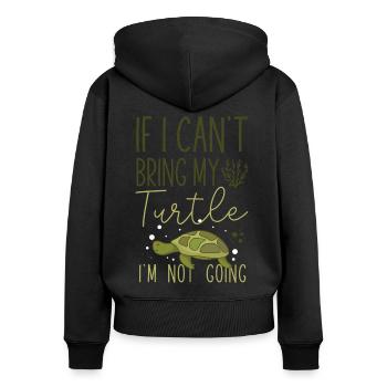 Sea Turtle Tortoise If I Can't - Frauen Premium Bio Zip Hoodie - Schwarz - Hinten - Julia (174cm)