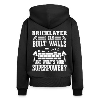 Mason Bricklayer Can Built Walls Masonry - Women's Premium Organic Zip Hoodie - black - Back - Julia (174cm)