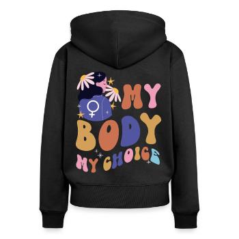 Feminist My Body My Choice - Women's Premium Organic Zip Hoodie - black - Back - Julia (174cm)