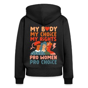 Feminist My Body My Choice My - Women's Premium Organic Zip Hoodie - black - Back - Julia (174cm)