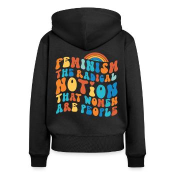 Feminist Feminism The Radical - Women's Premium Organic Zip Hoodie - black - Back - Julia (174cm)