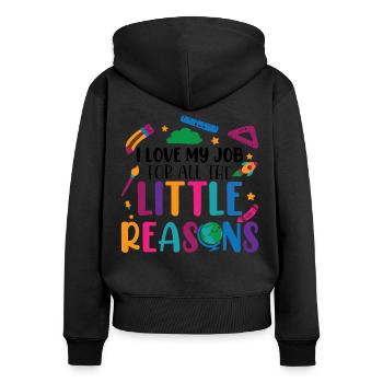 Ich liebe meinen Job aus all den kleinen Gründen Lehrer - Frauen Premium Bio Zip Hoodie - Schwarz - Hinten - Julia (174cm)