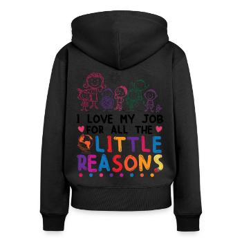 Ich liebe meinen Job aus all den kleinen Gründen Kindertagesstätte - Frauen Premium Bio Zip Hoodie - Schwarz - Hinten - Julia (174cm)