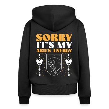 Astrology Sorry My Aries-Energy Esoteric Sign - Women's Premium Organic Zip Hoodie - black - Back - Julia (174cm)