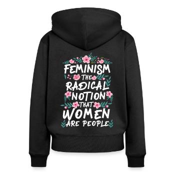 Feminist Feminism The Radical - Frauen Premium Bio Zip Hoodie - Schwarz - Hinten - Julia (174cm)