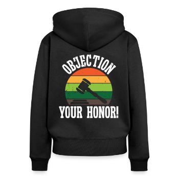 Anwalt Objection Your Honor Rechtsanwalt Jurist - Frauen Premium Bio Zip Hoodie - Schwarz - Hinten - Julia (174cm)