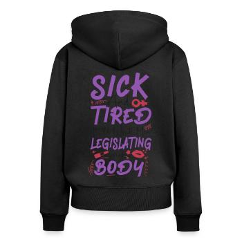 Feminist Sick & Tired Of Old White - Frauen Premium Bio Zip Hoodie - Schwarz - Hinten - Julia (174cm)