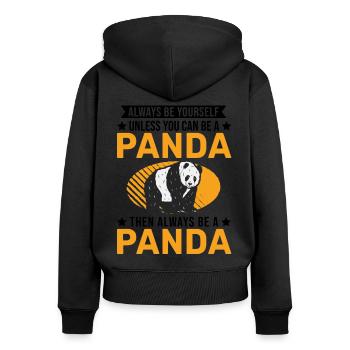 Always be yourself Panda - Women's Premium Organic Zip Hoodie - black - Back - Julia (174cm)