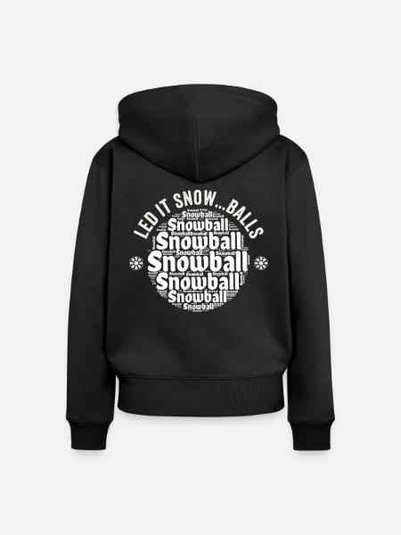 Schneeballschlacht- Let it snow...balls - Frauen Premium Bio Zip Hoodie - Schwarz