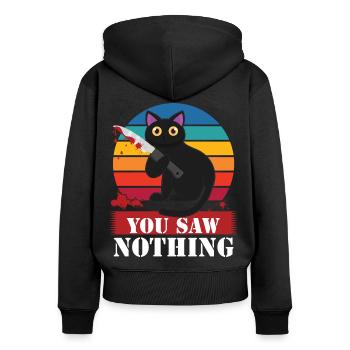 You Saw Nothing - Women's Premium Organic Zip Hoodie - black - Back - Julia (174cm)