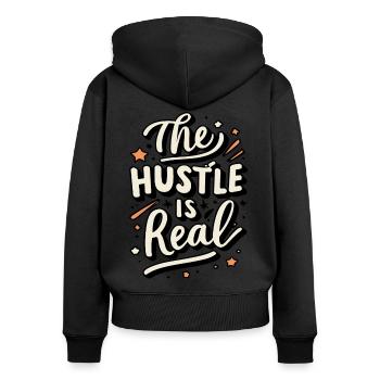The Hustle is Real Lustiger Spruch - Frauen Premium Bio Zip Hoodie - Schwarz - Hinten - Julia (174cm)
