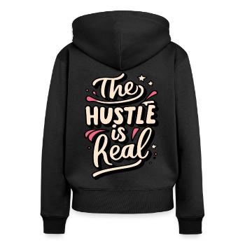 The Hustle is Real Lustiger Spruch - Frauen Premium Bio Zip Hoodie - Schwarz - Hinten - Julia (174cm)