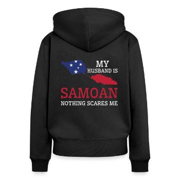 Nothing Scares Me My Wife Is Samoan Husband Samoa - Women's Premium Organic Zip Hoodie - black - Back - Julia (174cm)