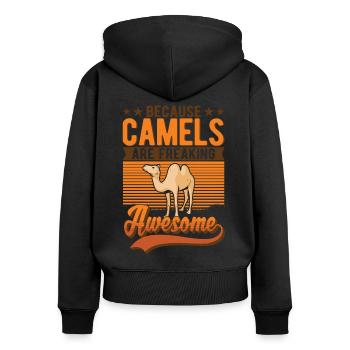 Because Camels are freaking awesome camel - Women's Premium Organic Zip Hoodie - black - Back - Julia (174cm)