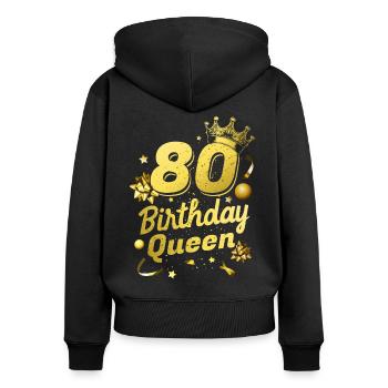 Birthday Queen 80 - Women's Premium Organic Zip Hoodie - black - Back - Julia (174cm)