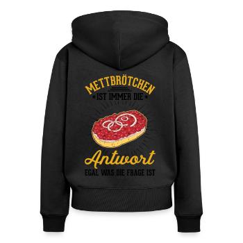 Mettbrötchen Mett Liebhaber Hackepeter - Frauen Premium Bio Zip Hoodie - Schwarz - Hinten - Julia (174cm)