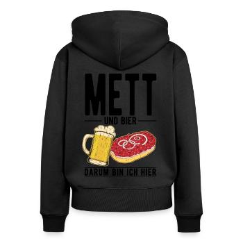 Mett und Bier Darum bin ich hier Mettbrötchen - Frauen Premium Bio Zip Hoodie - Schwarz - Hinten - Julia (174cm)