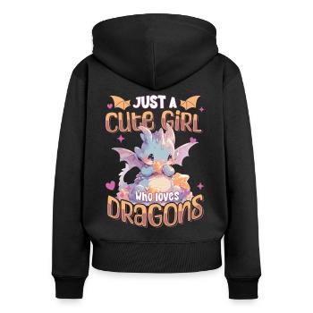 Just a cute Girl who loves Dragons - Kawaii Dragon - Women's Premium Organic Zip Hoodie - black - Back - Julia (174cm)