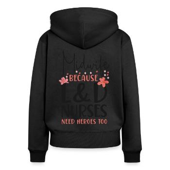 Nurse Midwife Birth Worker Midwife - Women's Premium Organic Zip Hoodie - black - Back - Julia (174cm)