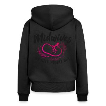 Nurse Midwife Birth Worker Pun - Women's Premium Organic Zip Hoodie - black - Back - Julia (174cm)