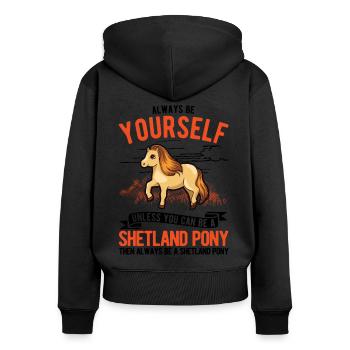 Soyez toujours vous-même Shetland Pony Shetty - Sweat à capuche zippé Premium bio Femme - noir - Dos - Julia (174cm)