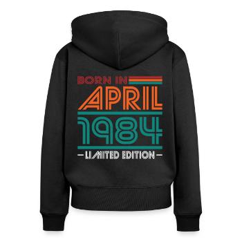 40. Geburtstag Jahrgang April 1984 Born in 1984 - Frauen Premium Bio Zip Hoodie - Schwarz - Hinten - Julia (174cm)