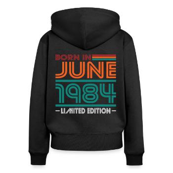 40. Geburtstag Jahrgang Juni 1984 Born in 1984 - Frauen Premium Bio Zip Hoodie - Schwarz - Hinten - Julia (174cm)