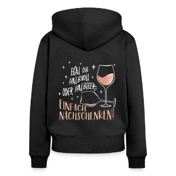 Lustiger Spruch für Weintrinker nachschenken - Frauen Premium Bio Zip Hoodie - Schwarz - Hinten - Julia (174cm)