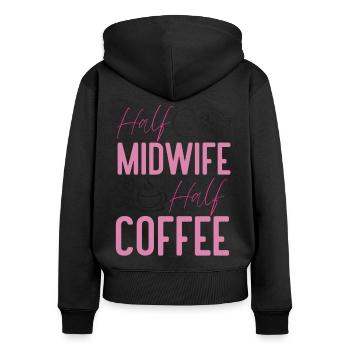 Nurse Midwife Birth Worker Coffee - Frauen Premium Bio Zip Hoodie - Schwarz - Hinten - Julia (174cm)