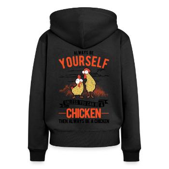 Chickens Chicken Breeding Chicken Farmer - Women's Premium Organic Zip Hoodie - black - Back - Julia (174cm)