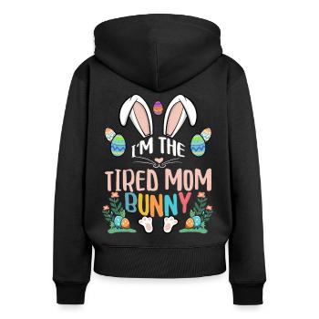 I'm The Tired Mom Bunny - Women's Premium Organic Zip Hoodie - black - Back - Julia (174cm)