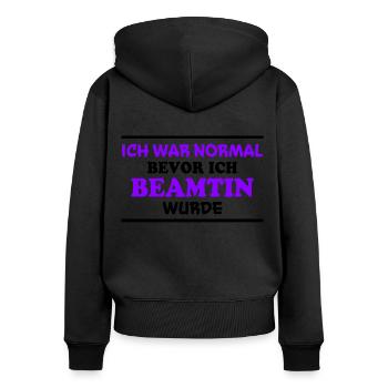 Beamtin Spruch Verbeamtung Büro Beamtin Geschenk - Frauen Premium Bio Zip Hoodie - Schwarz - Hinten - Julia (174cm)
