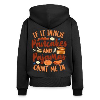 Pancake Lover Kids If It Involves - Women's Premium Organic Zip Hoodie - black - Back - Julia (174cm)