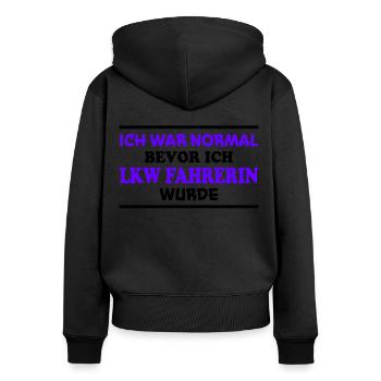 LKW Fahrerin Spruch Fun Lastwagenfahrerin Geschenk - Frauen Premium Bio Zip Hoodie - Schwarz - Hinten - Julia (174cm)
