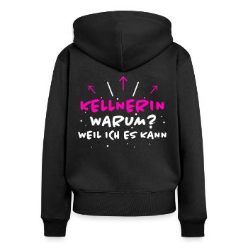 Kellnerin Spruch Beruf Lustiges Kellnerin Geschenk - Frauen Premium Bio Zip Hoodie - Schwarz - Hinten - Julia (174cm)