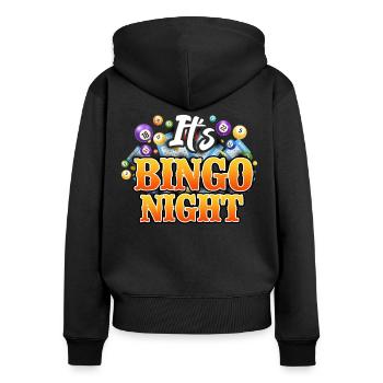 Bingo Player It's Bingo Night - Women's Premium Organic Zip Hoodie - black - Back - Julia (174cm)