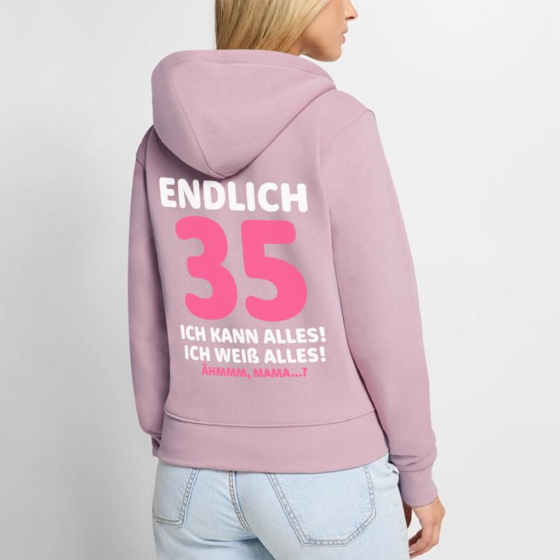 Finally 35 I can do everything I know everything Women's Premium Organic Zip Hoodie
