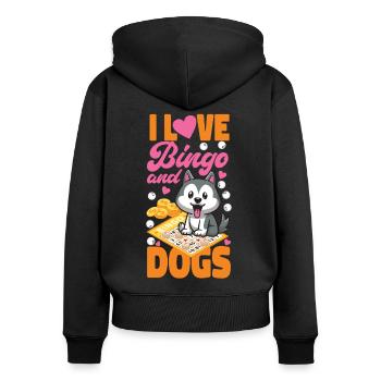 Bingo Player Dog I Love Bingo And - Women's Premium Organic Zip Hoodie - black - Back - Julia (174cm)