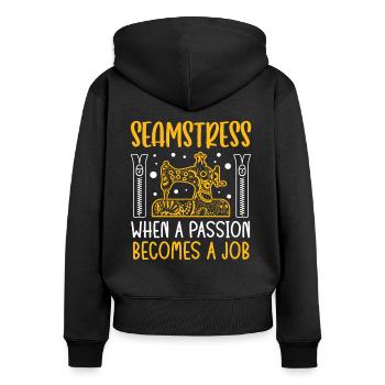 Schneider Passion Becomes Job Nähen Näherin - Frauen Premium Bio Zip Hoodie - Schwarz - Hinten - Julia (174cm)