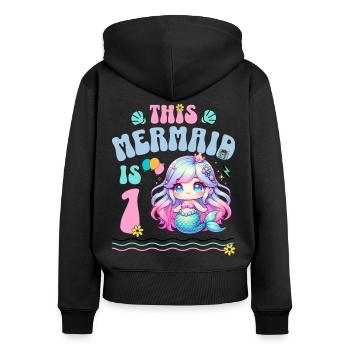 Meerjungfrau 1. Geburtstag Mädchen Kinder - Frauen Premium Bio Zip Hoodie - Schwarz - Hinten - Julia (174cm)
