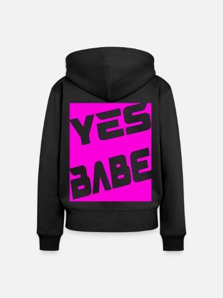 Yes Babe - Frauen Premium Bio Zip Hoodie - Schwarz
