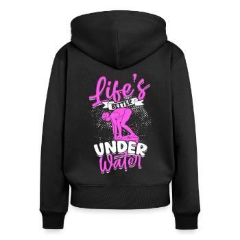 Diver Scuba Diving Life's Better Under Water - Women's Premium Organic Zip Hoodie - black - Back - Julia (174cm)