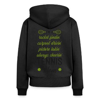 Funny Tennis Player Racket Mom I'm - Frauen Premium Bio Zip Hoodie - Schwarz - Hinten - Julia (174cm)