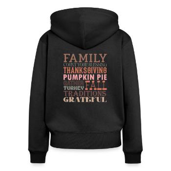 Family Fall Word Art Thanksgiving Design - Women's Premium Organic Zip Hoodie - black - Back - Julia (174cm)