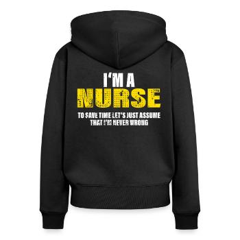 Krankenschwester Lustig Spruch Beruf Kollegen - Frauen Premium Bio Zip Hoodie - Schwarz - Hinten - Julia (174cm)