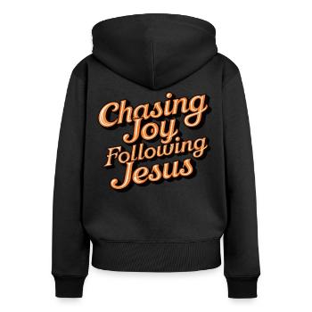 Auf der Jagd nach der Freude in der Nachfolge Jesu Inspirierendes Zitat - Frauen Premium Bio Zip Hoodie - Schwarz - Hinten - Julia (174cm)